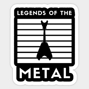 Legends Of The Metal Sticker